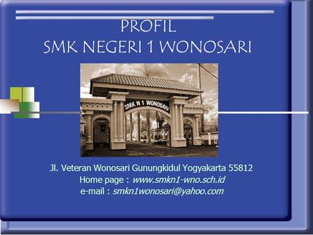PROFIL SMK NEGERI 1 WONOSARI