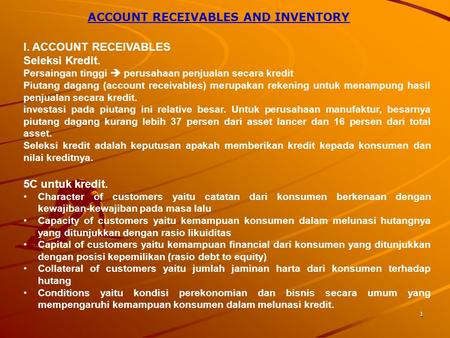 ACCOUNT RECEIVABLES AND INVENTORY