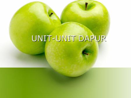 UNIT-UNIT DAPUR.