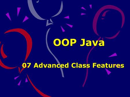 07 Advanced Class Features