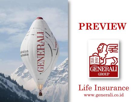PREVIEW Life Insurance www.generali.co.id.