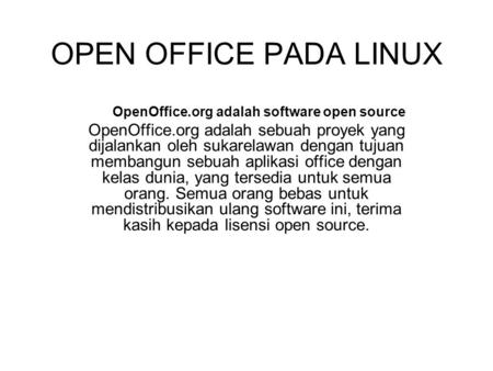 OpenOffice.org adalah software open source