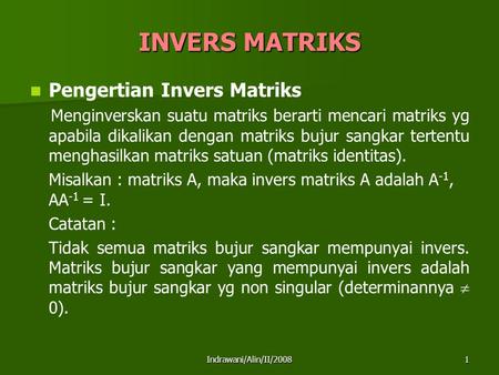 INVERS MATRIKS Pengertian Invers Matriks