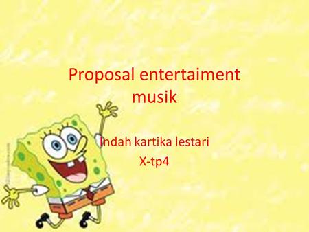 Proposal entertaiment musik