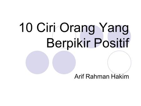10 Ciri Orang Yang Berpikir Positif