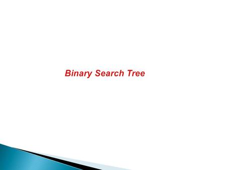 Binary Search Tree 2007/2008 – Ganjil – Minggu 9.