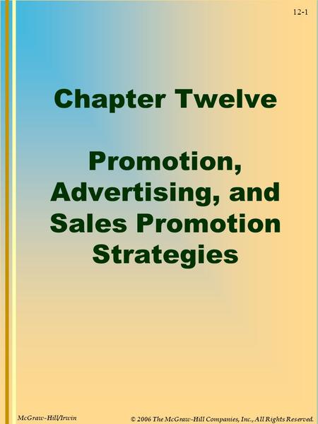 Chapter Twelve Promotion, Advertising, and Sales Promotion Strategies