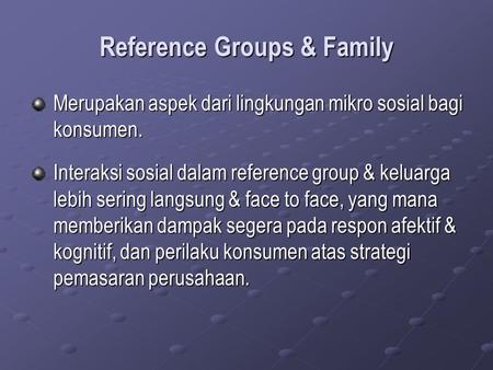 Reference Groups & Family