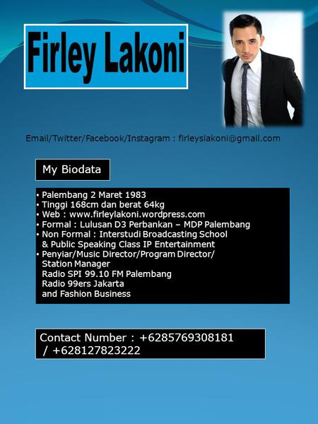 Firley Lakoni My Biodata Contact Number :