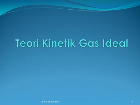 Teori Kinetik Gas Ideal