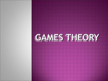 Pengertian Teori permainan adalah suatu pendekatan matematis untuk merumuskan situasi dan pertentangan (konfleks) antar berbagai kepen- tingan. Teori.