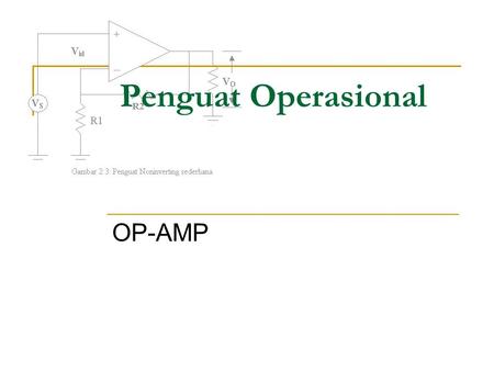 Penguat Operasional OP-AMP.