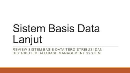 Sistem Basis Data Lanjut