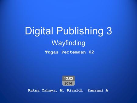 Digital Publishing 3 Wayfinding Tugas Pertemuan 02