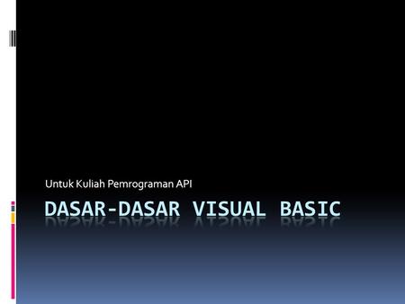Dasar-dasar Visual Basic