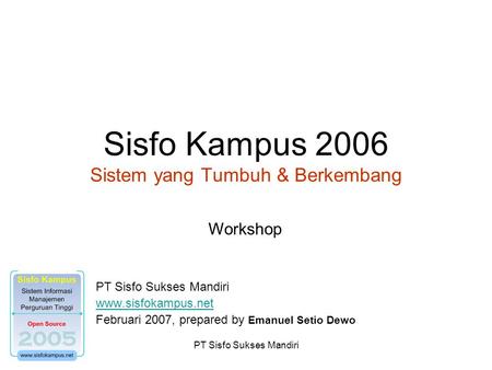 Sisfo Kampus 2006 Sistem yang Tumbuh & Berkembang