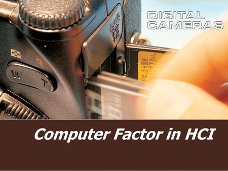 Computer Factor in HCI.