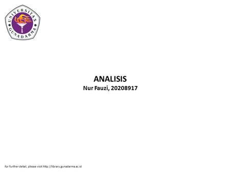 ANALISIS Nur Fauzi, 20208917 for further detail, please visit