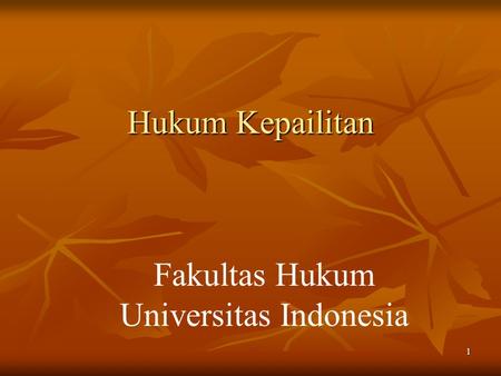 Fakultas Hukum Universitas Indonesia