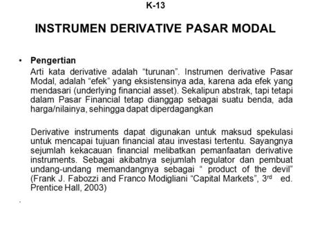 K-13 INSTRUMEN DERIVATIVE PASAR MODAL