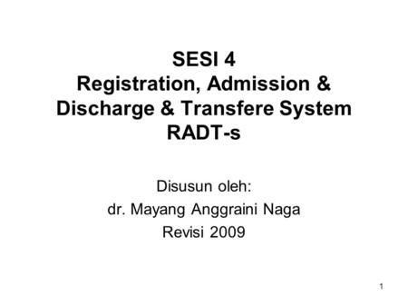 SESI 4 Registration, Admission & Discharge & Transfere System RADT-s