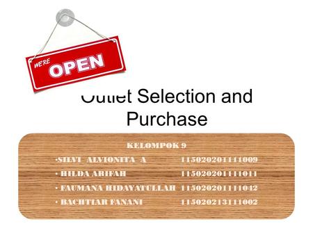 Outlet Selection and Purchase