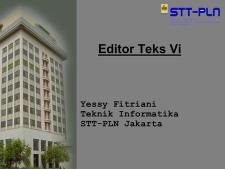 Yessy Fitriani Teknik Informatika STT-PLN Jakarta
