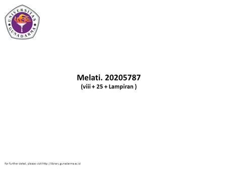 Melati. 20205787 (viii + 25 + Lampiran ) for further detail, please visit