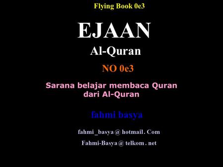 EJAAN Al-Quran NO 0e3 fahmi basya Flying Book 0e3