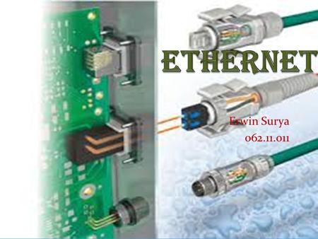 Ethernet Erwin Surya 062.11.011.