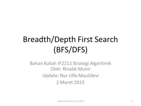 Breadth/Depth First Search (BFS/DFS)