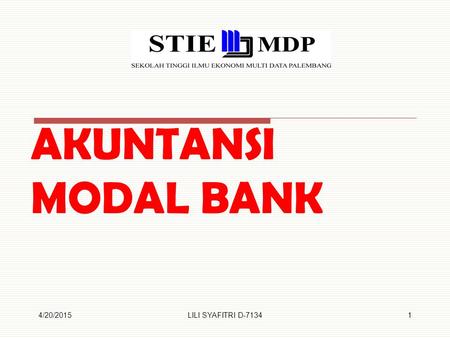 AKUNTANSI MODAL BANK 4/13/2017 LILI SYAFITRI D-7134.