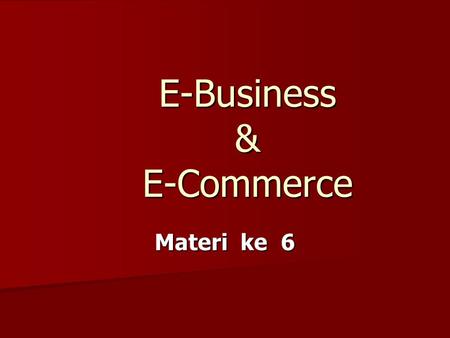 E-Business & E-Commerce