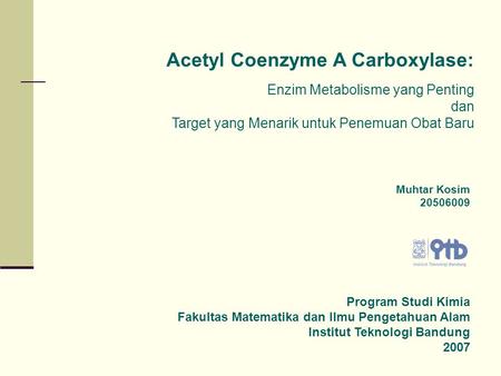 Acetyl Coenzyme A Carboxylase: