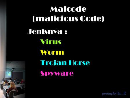 Malcode (malicious Code)