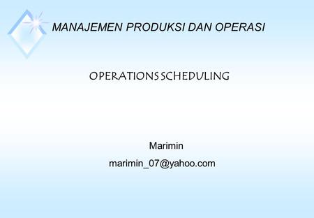 OPERATIONS SCHEDULING
