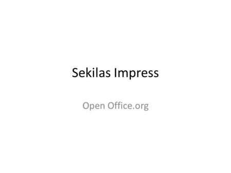 Sekilas Impress Open Office.org.