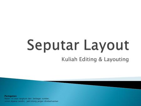 Kuliah Editing & Layouting