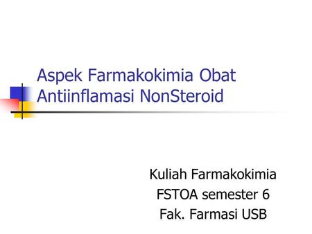 Aspek Farmakokimia Obat Antiinflamasi NonSteroid