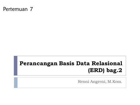 Perancangan Basis Data Relasional (ERD) bag.2