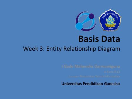 Basis Data Week 3: Entity Relationship Diagram