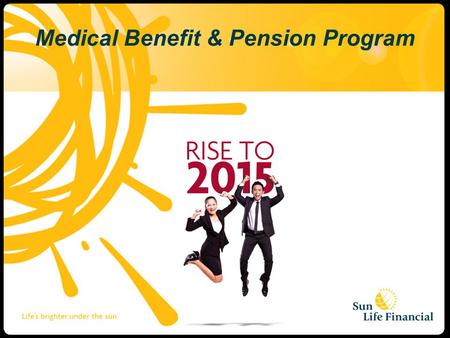 Medical Benefit & Pension Program