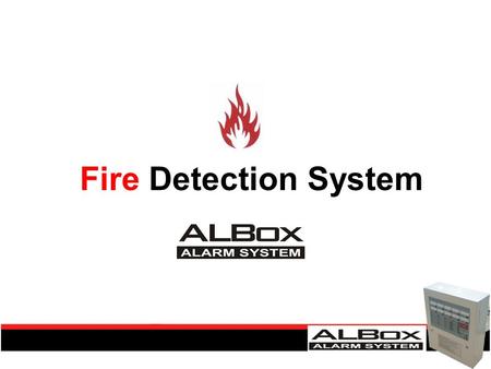 Fire Detection System.