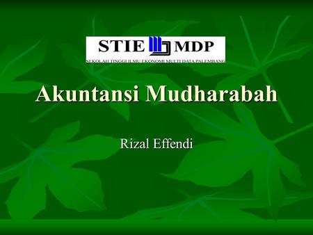 Akuntansi Mudharabah Rizal Effendi.