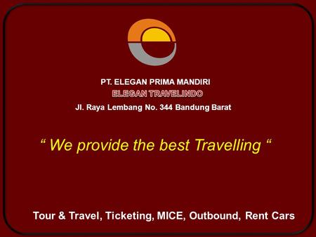 “ We provide the best Travelling “