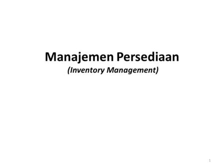 Manajemen Persediaan (Inventory Management)