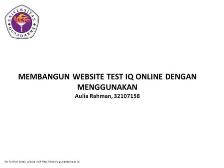 MEMBANGUN WEBSITE TEST IQ ONLINE DENGAN MENGGUNAKAN Aulia Rahman,