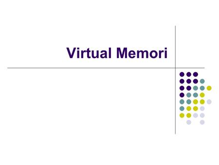 Virtual Memori.