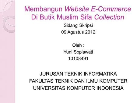 Membangun Website E-Commerce Di Butik Muslim Sifa Collection