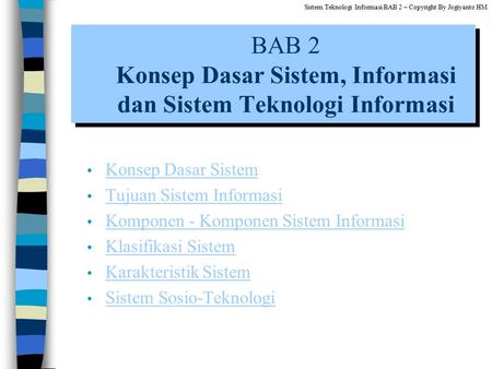 BAB 2 Konsep Dasar Sistem, Informasi dan Sistem Teknologi Informasi